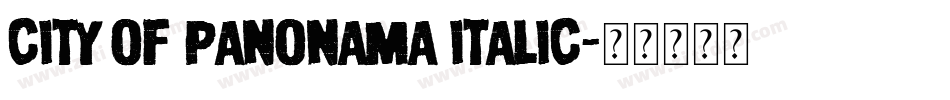 City Of Panonama Italic字体转换